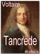 Couverture du livre « Tancrède » de Voltaire aux éditions Ebookslib