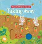 Couverture du livre « First maths slide and see ; taking away » de Alex Willmore et Hannah Watson aux éditions Usborne