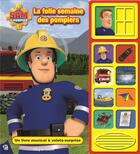 Couverture du livre « Sam le pompier ; la folle semaine des pompiers » de  aux éditions Pi Kids