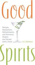 Couverture du livre « Good Spirits » de Rathbun A J aux éditions Harvard Common Press