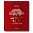 Couverture du livre « Forbidden city - the palace at the heart of chinese culture » de Ian Johnson aux éditions Assouline