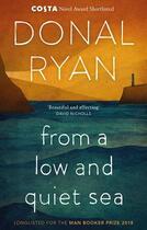 Couverture du livre « From a low and quiet sea » de Donal Ryan aux éditions Black Swan