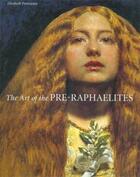 Couverture du livre « The art of the pre-raphaelites (paperback) » de Prettejohn Elizabeth aux éditions Tate Gallery