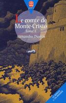 Couverture du livre « Le comte de Monte-Cristo t.1 » de Alexandre Dumas aux éditions Le Livre De Poche Jeunesse