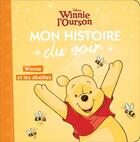 Couverture du livre « Mon histoire du soir : Winnie l'Ourson : Winnie et les abeilles » de Disney aux éditions Disney Hachette