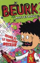 Couverture du livre « Beurk et le fantôme roteur » de Dave Matt aux éditions Seuil Jeunesse