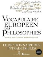Couverture du livre « Vocabulaire européen des philosophies ; le dictionnaire des intraduisibles » de Barbara Cassin aux éditions Seuil