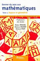 Couverture du livre « Donner sens mathematiques t1 » de Fenichel/Pfaff aux éditions Bordas