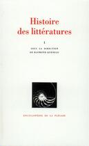 Couverture du livre « Histoire des littératures t.1 » de Collectif Gallimard aux éditions Gallimard