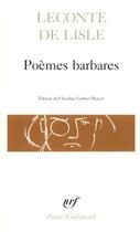 Couverture du livre « Poèmes barbares » de Charles-Marie Leconte De Lisle aux éditions Gallimard