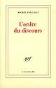 Couverture du livre « L'ordre du discours - lecon inaugurale au college de france prononcee le 2 decembre 1970 » de Michel Foucault aux éditions Gallimard (patrimoine Numerise)