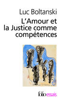 Couverture du livre « L'amour et la justice comme compétence » de Luc Boltanski aux éditions Gallimard