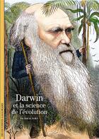 Couverture du livre « Darwin et la science de l'évolution » de Patrick Tort aux éditions Gallimard