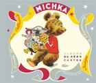 Couverture du livre « Michka » de Feodor Rojankovsky et Marie Colmont aux éditions Pere Castor