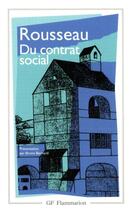 Couverture du livre « Du contrat social » de Rousseau Jean-Jacque aux éditions Flammarion