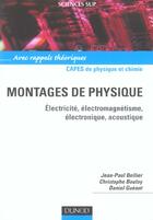 Couverture du livre « Montages de physique » de Jean-Paul Bellier et Christophe Bouloy et Daniel Gueant aux éditions Dunod