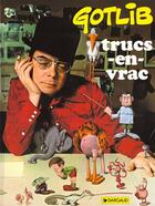 Couverture du livre « Gotlib ancienne edition - trucs en vrac t1 » de Gotlib aux éditions Dargaud