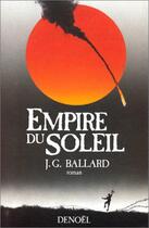 Couverture du livre « L'empire du soleil » de Ballard J G aux éditions Denoel