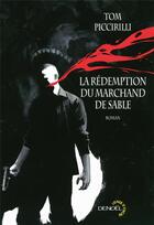 Couverture du livre « La rédemption du marchand de sable » de Tom Piccirilli aux éditions Denoel