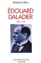 Couverture du livre « Edouard Daladier » de Elisabeth Du Reau aux éditions Fayard