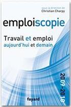 Couverture du livre « Emploiscopie (édition 2009/2010) » de Charpy-C aux éditions Fayard