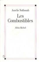 Couverture du livre « Les combustibles » de Amélie Nothomb aux éditions Albin Michel