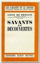 Couverture du livre « Savants et découvertes » de Louis De Broglie aux éditions Albin Michel