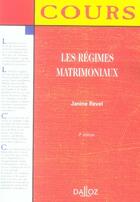 Couverture du livre « Les régimes matrimoniaux (3e édition) » de Janine Revel aux éditions Dalloz