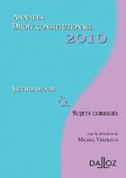 Couverture du livre « Droit constitutionnel 2010 » de Michel Verpeaux aux éditions Dalloz