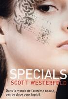 Couverture du livre « Uglies t.3 ; specials » de Scott Westerfeld aux éditions Pocket Jeunesse