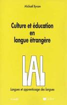 Couverture du livre « Culture et education en langue etrangere - livre » de Michael Byram aux éditions Didier