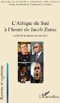 Couverture du livre « L'Afrique du sud à l'heure de Jacob Zuma ; la fin de la nation arc en ciel ? » de Perrot et Prum aux éditions L'harmattan