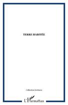 Couverture du livre « Terre habitee » de  aux éditions Editions L'harmattan