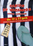 Couverture du livre « Cahier de vacances pour adultes ; spécial été 2007 » de  aux éditions Chiflet