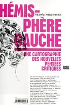 Couverture du livre « Hémisphère gauche ; une cartographie des nouvelles pensées critiques » de Razmig Keucheyan aux éditions Zones