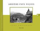 Couverture du livre « Arrière-pays niçois, vues anciennes » de Jean-Paul Potron aux éditions Gilletta