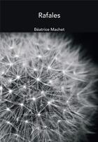 Couverture du livre « Rafales » de Beatrice Machet aux éditions Editions Lanskine