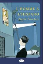 Couverture du livre « L'homme à l'hispano » de Pierre Frondaie aux éditions Le Festin