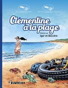 Couverture du livre « Clémentine à la plage » de Olaf Boccere et Igor aux éditions Dynamite