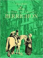 Couverture du livre « Les contes du terroir berrichon » de Boule Louis aux éditions Communication Presse Edition