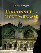 Couverture du livre « L'inconnue de Montparnasse » de Maryse Lartigau aux éditions Gascogne