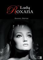 Couverture du livre « Lady Roxana ou l'Heureuse Maîtresse » de Daniel Defoe aux éditions Fv Editions