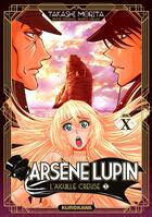 Couverture du livre « Arsène Lupin gentleman-cambrioleur Tome 10 : l'aiguille creuse Tome 3 » de Takashi Morita aux éditions Kurokawa