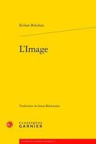 Couverture du livre « L'image » de Krikor Beledian aux éditions Classiques Garnier
