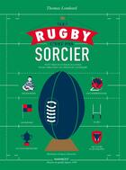 Couverture du livre « Le rugby c'est pas sorcier » de Thomas Lombard aux éditions Marabout