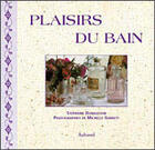 Couverture du livre « Plaisirs Du Bain » de Stephanie Donaldson et Michelle Garret aux éditions Aubanel