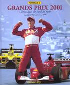 Couverture du livre « Les Grands Prix De Formule 1 ; Edition 2001 » de Lionel Froissard aux éditions Calmann-levy