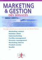 Couverture du livre « Marketing et gestion des services » de Jean-Michel Tardieu aux éditions Chiron