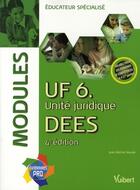 Couverture du livre « UF6 ; unité juridique ; DEES (4e édition) » de Jean-Michel Baude aux éditions Vuibert