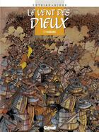 Couverture du livre « Le vent des dieux Tome 7 : barbaries » de Patrick Cothias et Thierry Gioux aux éditions Glenat